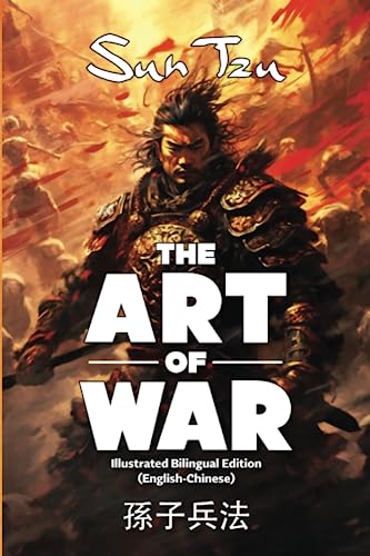 The Art of War / 孫子兵法: Illustrated Bilingual Edition (English-Chinese) von Independently published